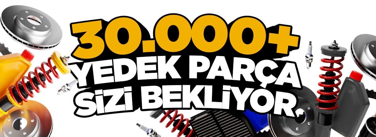 30.000+ Yedek Parça